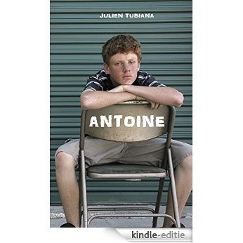 Antoine (French Edition) [Kindle-editie]