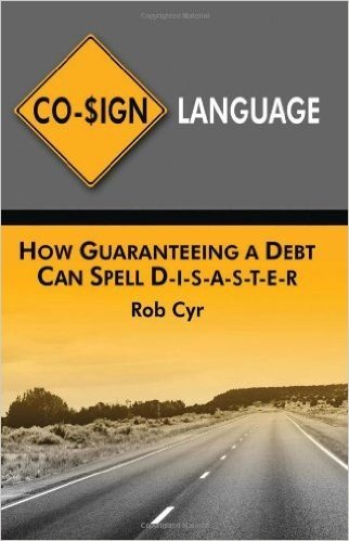 Co-Sign Language: How Guaranteeing a Debt Can Spell Disaster