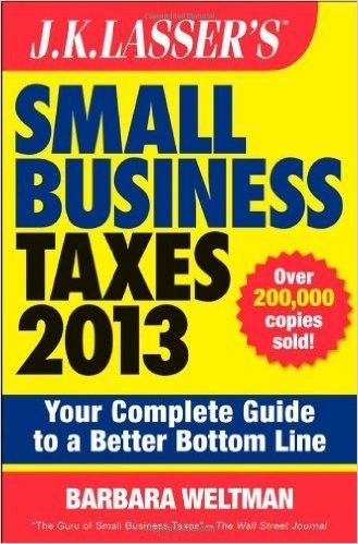 J.K. Lasser's Small Business Taxes 2013: Your Complete Guide to a Better Bottom Line baixar