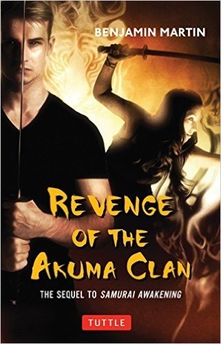 Revenge of the Akuma Clan: (Samurai Awakening Book 2)