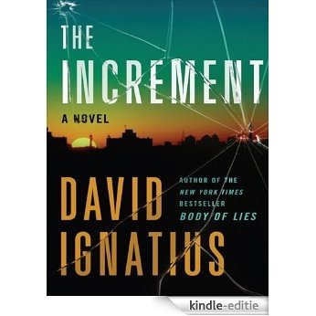 The Increment: A Novel [Kindle-editie]