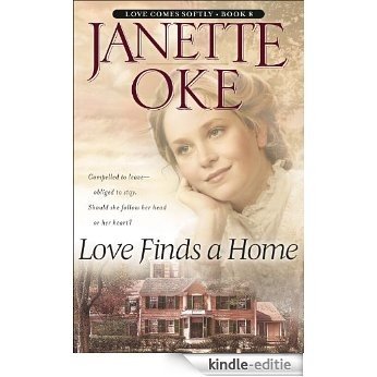 Love Finds a Home (Love Comes Softly Book #8): Volume 8 [Kindle-editie]