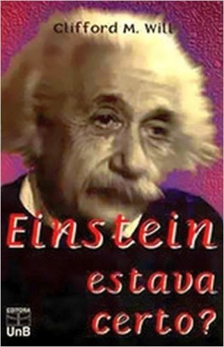 Einstein Estava Certo?