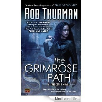 The Grimrose Path: A Trickster Novel (Trixa) [Kindle-editie]