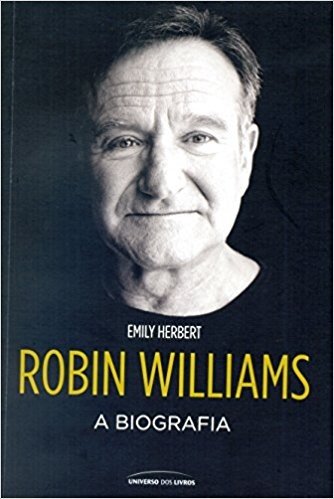 Robin Williams. A Biografia