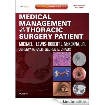 Medical Management of the Thoracic Surgery Patient: Expert Consult - Online and Print [Kindle-editie]