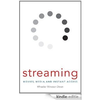 Streaming: Movies, Media, and Instant Access [Kindle-editie]