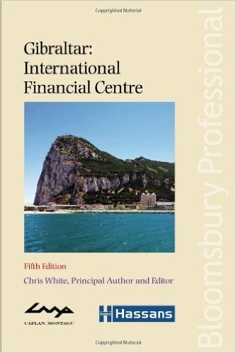 Gibraltar: International Financial Centre: Fifth Edition