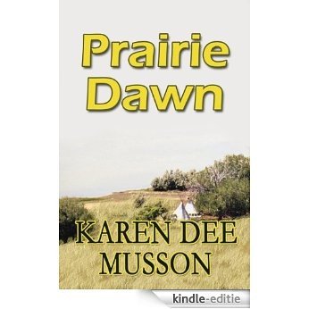Prairie Dawn (English Edition) [Kindle-editie]