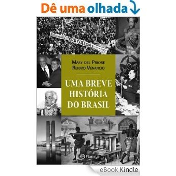 Uma Breve História do Brasil [eBook Kindle]