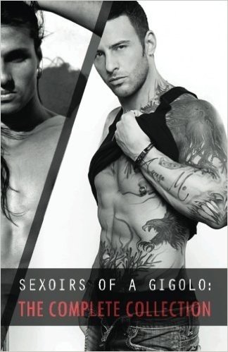 Sexoirs of a Gigolo: Complete Collection