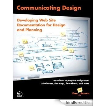 Communicating Design: Developing Web Site Documentation for Design and Planning, Mobipocket [Kindle-editie]