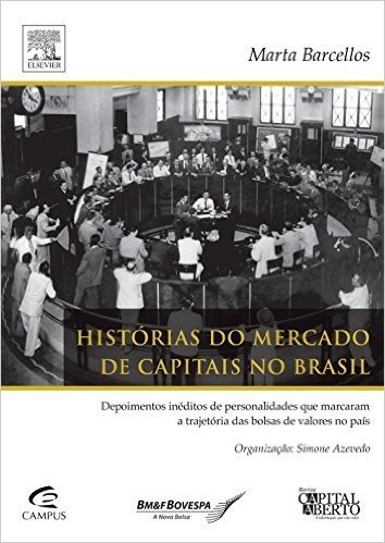 Histórias do Mercado de Capitais no Brasil