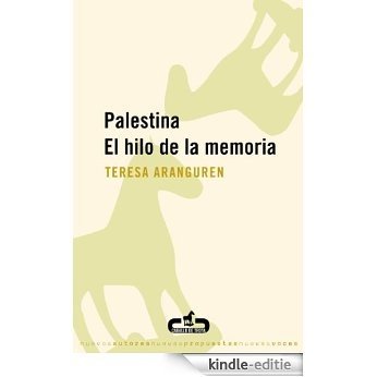 Palestina. El hilo de la memoria [Kindle-editie]