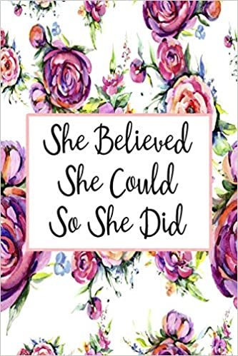 She Believed She Could So She Did: Cute 12 Month Floral Agenda Organizer Calendar Schedule (6x9 She Believed Planner January 2020 - December 2020)