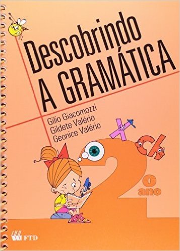 Descobrindo A Gramatica - 2. Ano (Renovada)