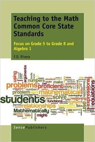 Teaching to the Math Common Core State Standards: Focus on Grade 5 to Grade 8 and Algebra 1 baixar