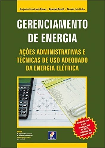 Gerenciamento de Energia. Ações Administrativas e Técnicas de Uso Adequado da Energia Elétrica