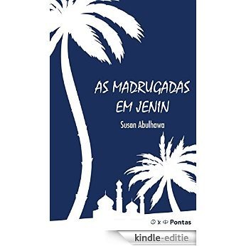 As Madrugadas em Jenin (Portuguese Edition) [Kindle-editie]