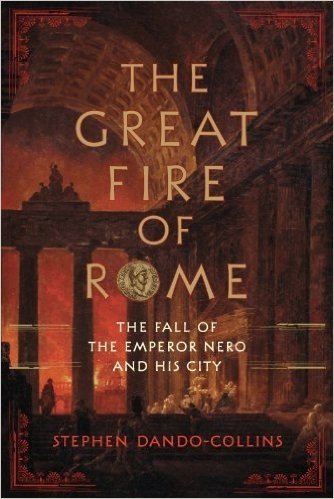 The Great Fire of Rome: The Fall of the Emperor Nero and His City baixar
