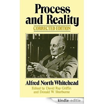 Process and Reality (Gifford Lectures Delivered in the University of Edinburgh During the Session 1927-28) (English Edition) [Kindle-editie]