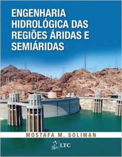 Engenharia Hidrologica Das Regiões Aridas E Semiaridas