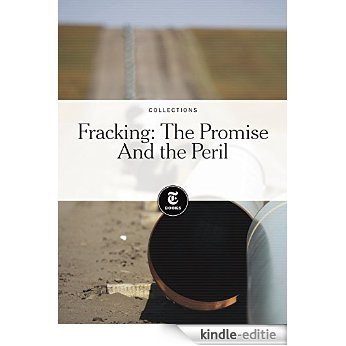 Fracking: The Promise And the Peril (English Edition) [Kindle-editie]