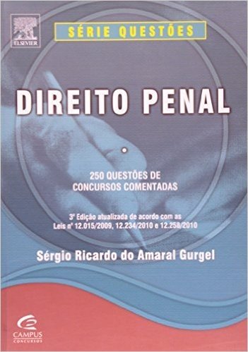 Direito Penal - 230 Questoes De Concursos Comentadas Serie Questoes