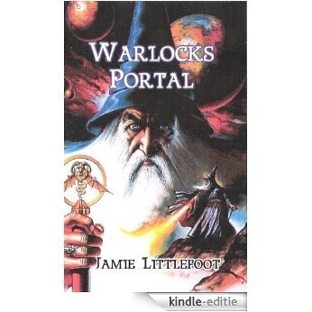 WARLOCK'S PORTAL (MYSTIC PORTALS TRILOGY Book 2) (English Edition) [Kindle-editie]