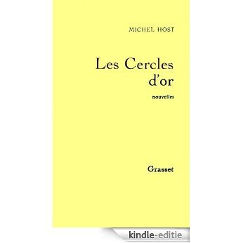 Les cercles d'or (Littérature) (French Edition) [Kindle-editie] beoordelingen