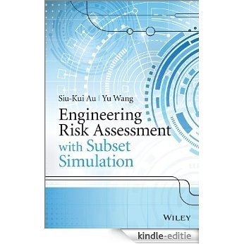 Engineering Risk Assessment with Subset Simulation [Kindle-editie]