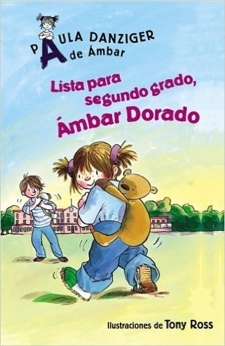 Lista Para Segundo Grado, Ambar Dorado: Get Ready for Second Grade, Amber Brown