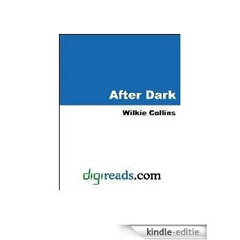 After Dark [with Biographical Introduction] [Kindle-editie]