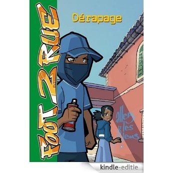 Foot 2 rue 24 - Dérapage (French Edition) [Kindle-editie]
