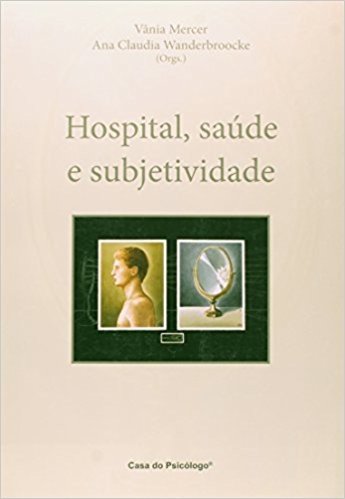 Hospital Saude E Subjetividade