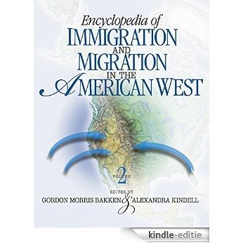 Encyclopedia of Immigration and Migration in the American West [Print Replica] [Kindle-editie]