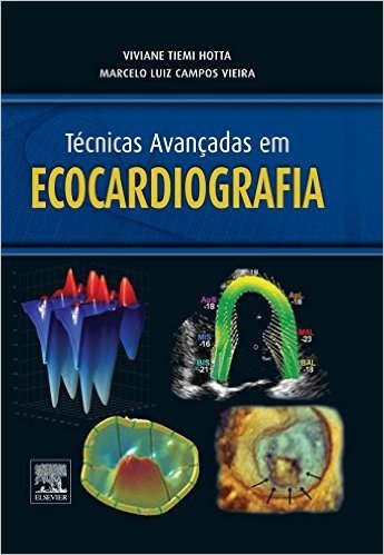 Técnicas Avançadas em Ecocardiografia