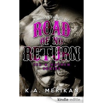 Road of No Return (gay motorcycle club romance novel) (Sex & Mayhem Book 1) (English Edition) [Kindle-editie]