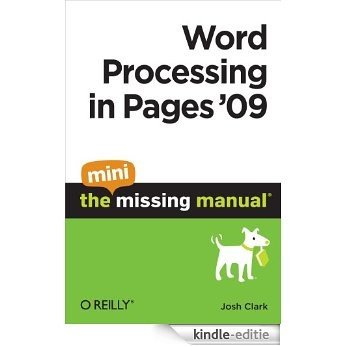 Word Processing in Pages '09: The Mini Missing Manual [Kindle-editie] beoordelingen