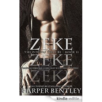 Zeke (The Powers That Be Book 2) (English Edition) [Kindle-editie]