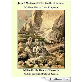 Janet McLaren: The Faithful Nurse [Kindle-editie]