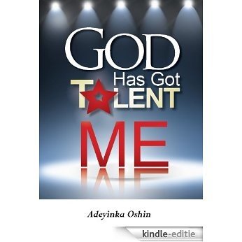 God Has Got Talent - ME (English Edition) [Kindle-editie]