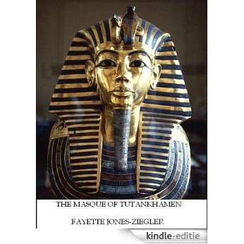 The Masque of Tutankhamen (English Edition) [Kindle-editie]