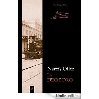 La febre d'or (ALTRES OBRES) [Kindle-editie] beoordelingen