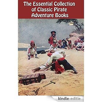 COLLECTION OF 27 PIRATE BOOKS: Robinson Crusoe, Captain Singleton, Captain Brand, Treasure Island, Kidnapped, The Frozen Pirate, Captain Blood, And Many More... (English Edition) [Kindle-editie]