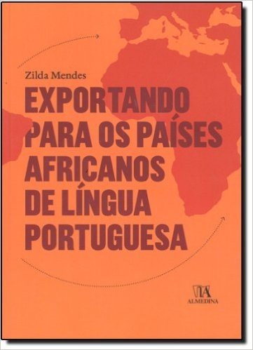 Exportando Para Os Paises Africanos De Lingua Portuguesa