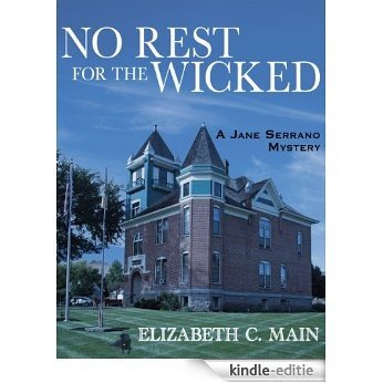 No Rest for the Wicked (A Jane Serrano Mystery Book 2) (English Edition) [Kindle-editie]