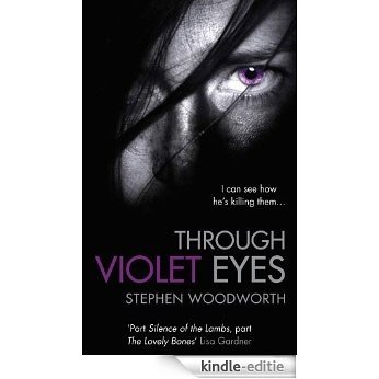 Through Violet Eyes: Number 1 in series (English Edition) [Kindle-editie]