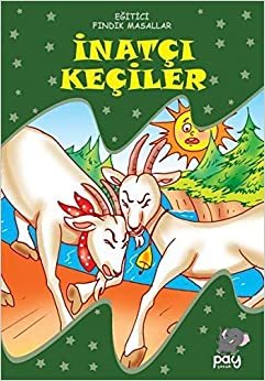 Inatçi Keçiler - Egitici Findik Masallar