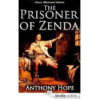 The Prisoner of Zenda - Classic Illustrated Edition (English Edition) [Kindle-editie]